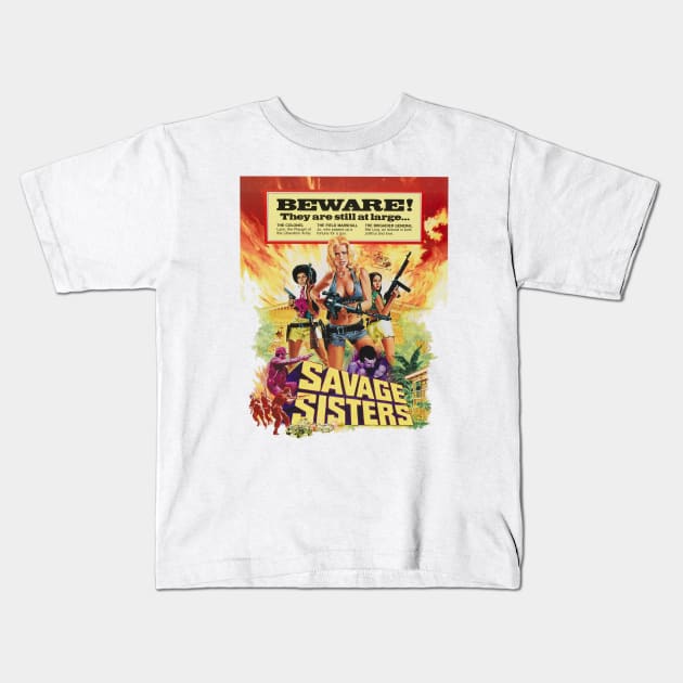 Savage Sisters Kids T-Shirt by Pop Culture Entertainment